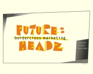 Bild Future:Headz Bordercross Marketing GmbH