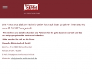 Die Firma arca Elektro-Technik GmbH hat nach ?ber 25 Jahren ihren Betrieb zum 01.10.2017 eingestellt...